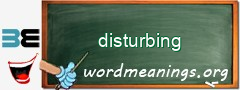 WordMeaning blackboard for disturbing